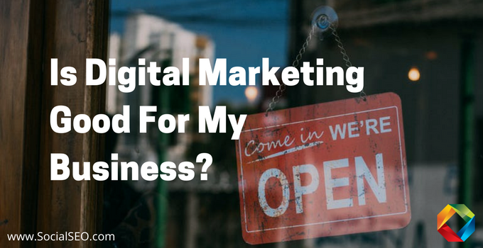Is Digital Marketing Good For My Business compressed