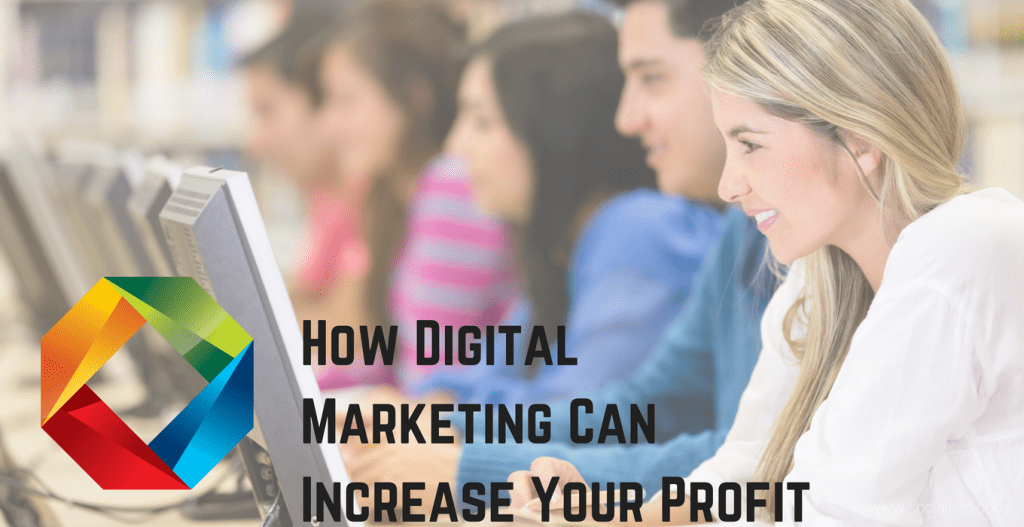 Increase Profit Margin with Digital Marketing