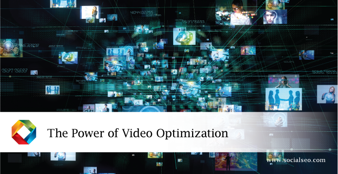 The Power Of Video Optimization