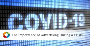 Importance of Advertising During a Crisis
