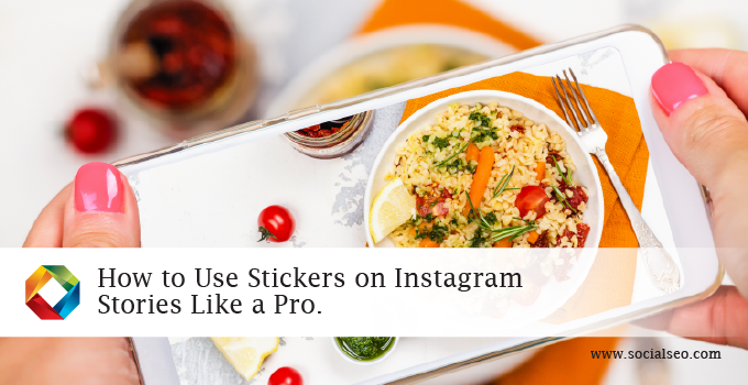 How To Use Stickers On Instagram Stories