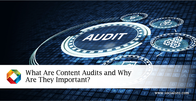 The Importance Of Content Audits